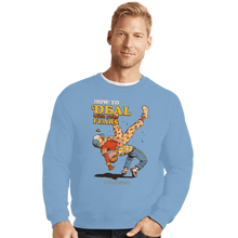 Load image into Gallery viewer, Daily_Deal_Shirts Crewneck Sweater, Unisex / Small / Powder Blue Deal With Your Fears
