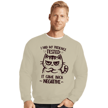 Load image into Gallery viewer, Secret_Shirts Crewneck Sweater, Unisex / Small / Sand I had my patience tested