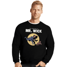 Load image into Gallery viewer, Shirts Crewneck Sweater, Unisex / Small / Black The Adventures Of Mr. Wick