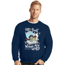 Load image into Gallery viewer, Shirts Crewneck Sweater, Unisex / Small / Navy Every Book Is a Whole New World