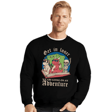 Load image into Gallery viewer, Daily_Deal_Shirts Crewneck Sweater, Unisex / Small / Black Going On An Adventure
