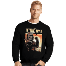 Load image into Gallery viewer, Shirts Crewneck Sweater, Unisex / Small / Black The Way Can Do It