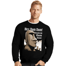 Load image into Gallery viewer, Daily_Deal_Shirts Crewneck Sweater, Unisex / Small / Black Hey Dum Dum