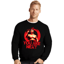 Load image into Gallery viewer, Daily_Deal_Shirts Crewneck Sweater, Unisex / Small / Black You Are Next