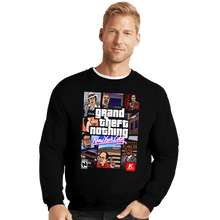 Load image into Gallery viewer, Shirts Crewneck Sweater, Unisex / Small / Black Grand Theft Nothing