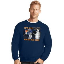 Load image into Gallery viewer, Shirts Crewneck Sweater, Unisex / Small / Navy It's All Cake