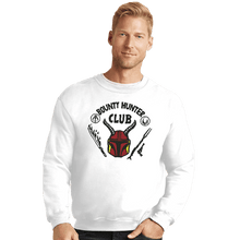 Load image into Gallery viewer, Daily_Deal_Shirts Crewneck Sweater, Unisex / Small / White Bounty Hunter Club