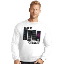 Load image into Gallery viewer, Shirts Crewneck Sweater, Unisex / Small / White Hack The Gibson