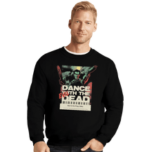 Load image into Gallery viewer, Shirts Crewneck Sweater, Unisex / Small / Black Dance With The Evil Dead