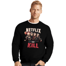 Load image into Gallery viewer, Shirts Crewneck Sweater, Unisex / Small / Black Netflix And Kill