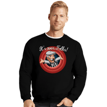Load image into Gallery viewer, Daily_Deal_Shirts Crewneck Sweater, Unisex / Small / Black It's Over Folks!