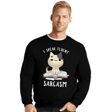 Load image into Gallery viewer, Shirts Crewneck Sweater, Unisex / Small / Black Fluent Sarcasm