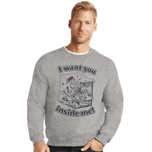 Load image into Gallery viewer, Shirts Crewneck Sweater, Unisex / Small / Sports Grey I Want You Inside Me