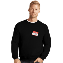 Load image into Gallery viewer, Shirts Crewneck Sweater, Unisex / Small / Black Hello My Name Is Inigo Montoya