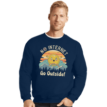 Load image into Gallery viewer, Shirts Crewneck Sweater, Unisex / Small / Navy No Internet! Go Outside!
