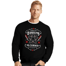 Load image into Gallery viewer, Daily_Deal_Shirts Crewneck Sweater, Unisex / Small / Black Hawkins Is Cursed