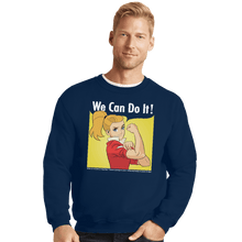 Load image into Gallery viewer, Shirts Crewneck Sweater, Unisex / Small / Navy Adora Says We Can Do It!
