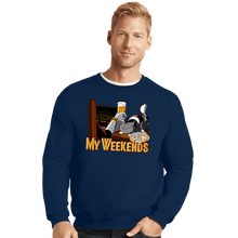 Load image into Gallery viewer, Daily_Deal_Shirts Crewneck Sweater, Unisex / Small / Navy My Weekends