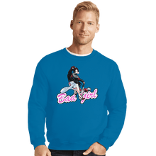 Load image into Gallery viewer, Shirts Crewneck Sweater, Unisex / Small / Sapphire Bad Girl