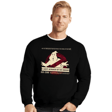 Load image into Gallery viewer, Shirts Crewneck Sweater, Unisex / Small / Black I Ain't Afraid Of No Ghost