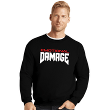 Load image into Gallery viewer, Daily_Deal_Shirts Crewneck Sweater, Unisex / Small / Black Emotional Damage