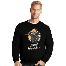 Load image into Gallery viewer, Shirts Crewneck Sweater, Unisex / Small / Black Road Warrior