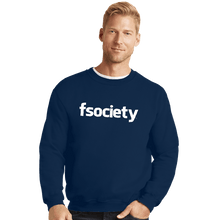 Load image into Gallery viewer, Shirts Crewneck Sweater, Unisex / Small / Navy fsociety