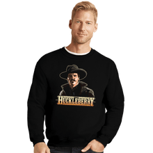 Load image into Gallery viewer, Daily_Deal_Shirts Crewneck Sweater, Unisex / Small / Black I'm Your Huckleberry