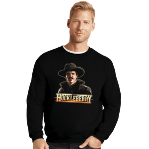 Daily_Deal_Shirts Crewneck Sweater, Unisex / Small / Black I'm Your Huckleberry