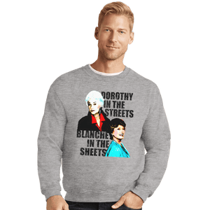 Shirts Crewneck Sweater, Unisex / Small / Sports Grey Dorothy And Blanche