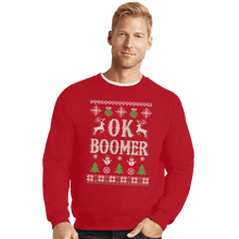 Load image into Gallery viewer, Shirts Crewneck Sweater, Unisex / Small / Red OK Boomer Ugly Christmas Sweater