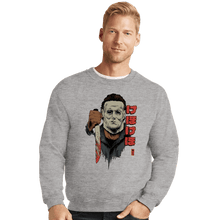 Load image into Gallery viewer, Shirts Crewneck Sweater, Unisex / Small / Sports Grey I&#39;ll Hunt You

