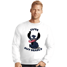 Load image into Gallery viewer, Daily_Deal_Shirts Crewneck Sweater, Unisex / Small / White Cute But Deadly