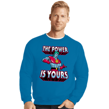 Load image into Gallery viewer, Shirts Crewneck Sweater, Unisex / Small / Sapphire The Power Is Yours