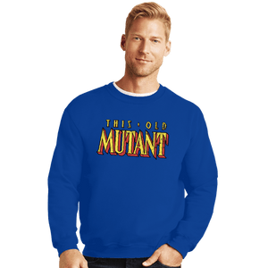 Daily_Deal_Shirts Crewneck Sweater, Unisex / Small / Royal Blue This Old Mutant