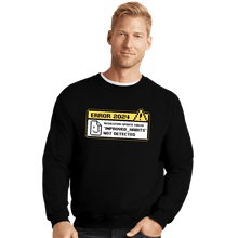 Load image into Gallery viewer, Daily_Deal_Shirts Crewneck Sweater, Unisex / Small / Black Resolutions 2024