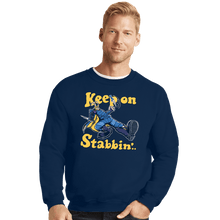 Load image into Gallery viewer, Shirts Crewneck Sweater, Unisex / Small / Navy Keep On Stabbin'