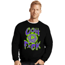 Load image into Gallery viewer, Daily_Deal_Shirts Crewneck Sweater, Unisex / Small / Black Oh Heck