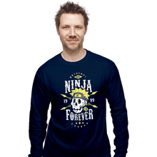 Load image into Gallery viewer, Shirts Long Sleeve Shirts, Unisex / Small / Navy Ninja Forever