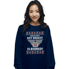 Load image into Gallery viewer, Shirts Long Sleeve Shirts, Unisex / Small / Navy Roast Is Ruined