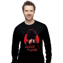 Load image into Gallery viewer, Shirts Long Sleeve Shirts, Unisex / Small / Black Blood Is Lives