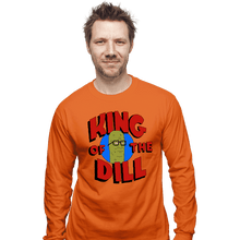 Load image into Gallery viewer, Secret_Shirts Long Sleeve Shirts, Unisex / Small / Orange King Of The Dill!