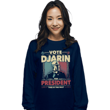 Load image into Gallery viewer, Shirts Long Sleeve Shirts, Unisex / Small / Navy Djarin For President