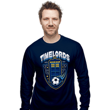 Load image into Gallery viewer, Shirts Long Sleeve Shirts, Unisex / Small / Navy Timelords Football Team
