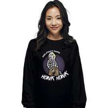 Load image into Gallery viewer, Secret_Shirts Long Sleeve Shirts, Unisex / Small / Black Honk Honk