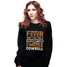 Load image into Gallery viewer, Daily_Deal_Shirts Long Sleeve Shirts, Unisex / Small / Black More Cowbell