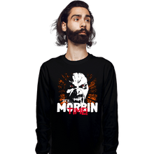 Load image into Gallery viewer, Daily_Deal_Shirts Long Sleeve Shirts, Unisex / Small / Black It's Morbin' Time!