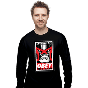 Daily_Deal_Shirts Long Sleeve Shirts, Unisex / Small / Black Obey The Law