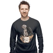 Load image into Gallery viewer, Shirts Long Sleeve Shirts, Unisex / Small / Charcoal Long Long Time