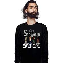 Load image into Gallery viewer, Daily_Deal_Shirts Long Sleeve Shirts, Unisex / Small / Black Sick Sad Road